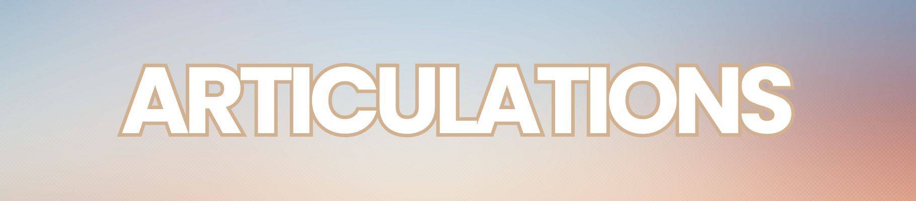 Articulations