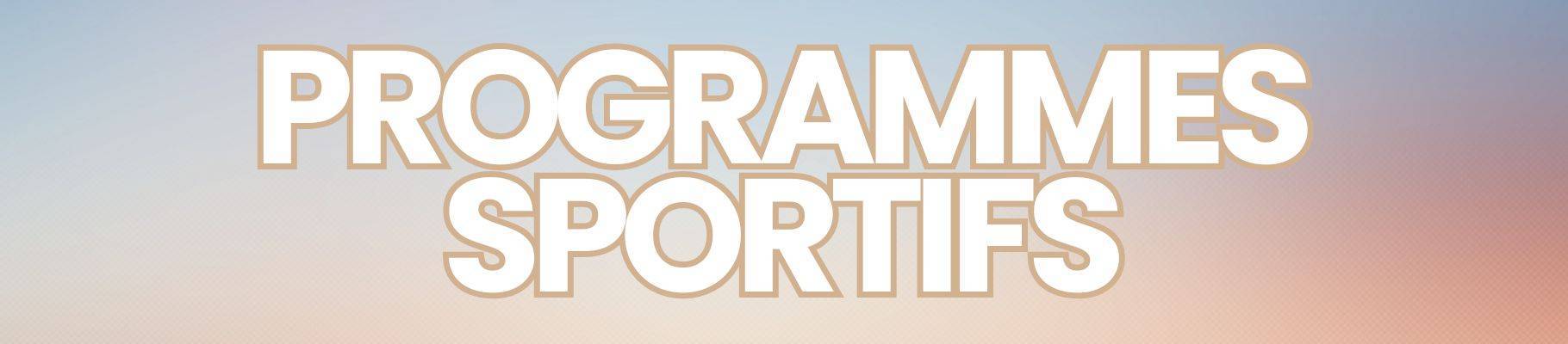 Programmes sportifs