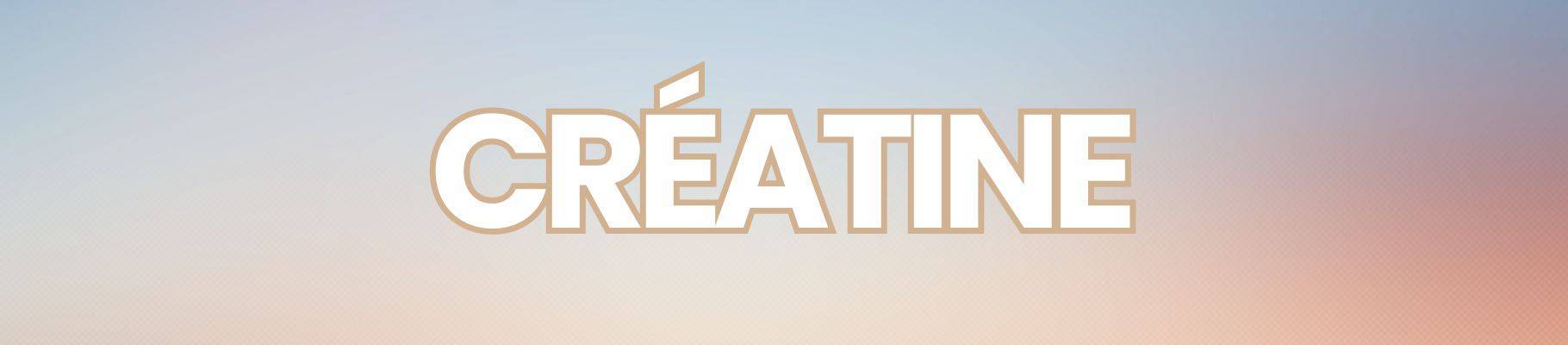 Créatine