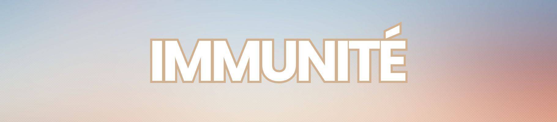Immunité