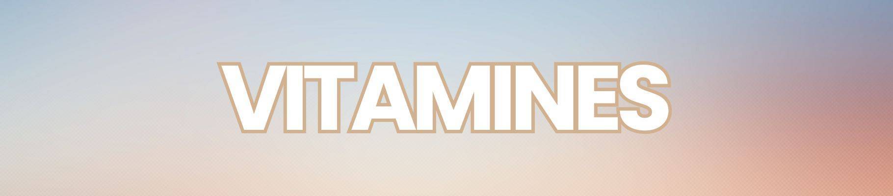 Vitamines